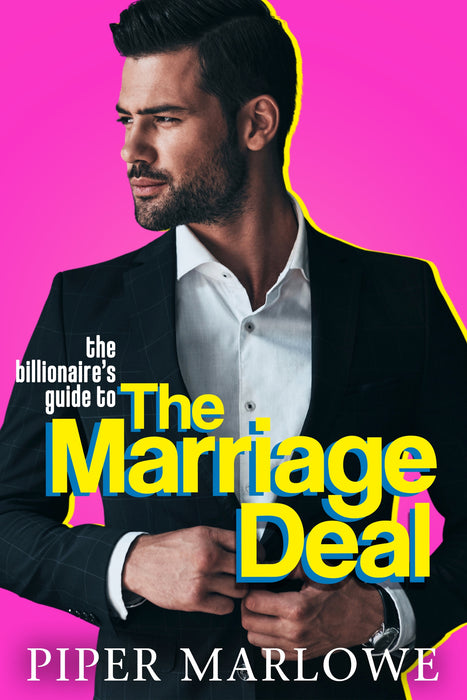 The Billionaire's Guide to the Marriage Deal