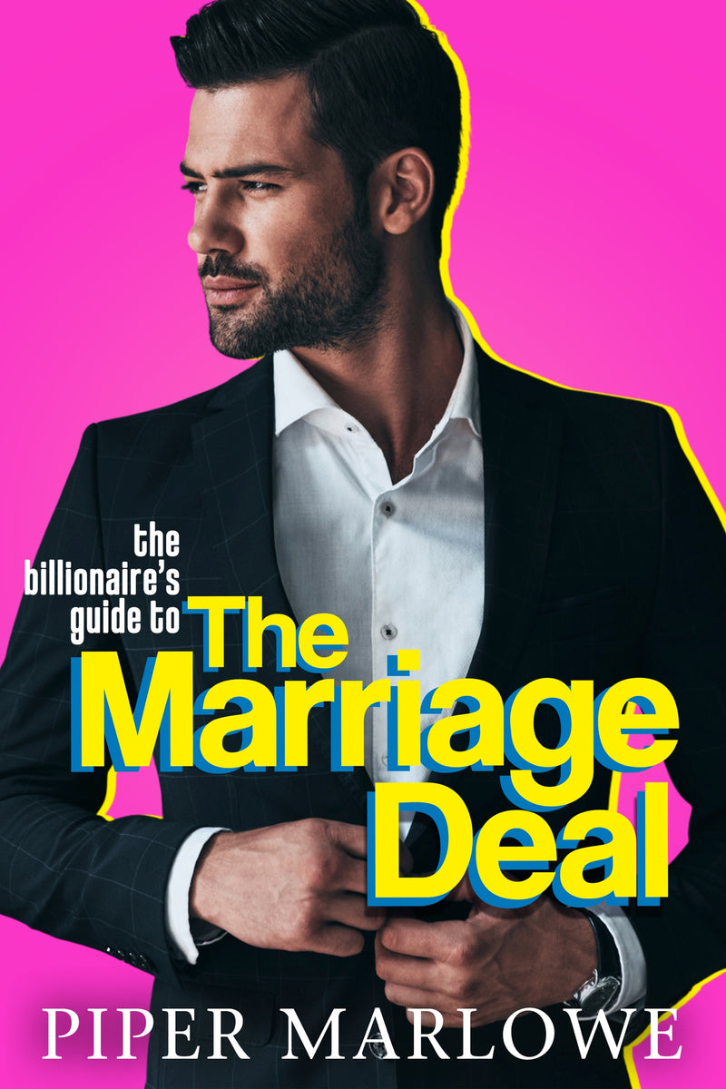 The Billionaire's Guide to the Marriage Deal